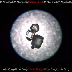Draliensmith : Under Songs